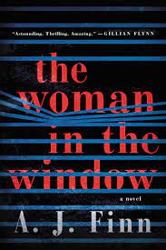 Watch the new trailer for the woman in the window now and see the film in theaters may 15, 2020. The Woman In The Window A Novel Amazon De Finn A J Fremdsprachige Bucher