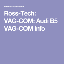 Ross Tech Vag Com Audi B5 Vag Com Info Audi Info Audi A4 Quattro