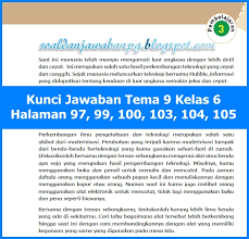 Kunci jawaban buku bahasa indonesia kelas 7 kurikulum 2013. Kunci Jawaban Buku Tematik Tema 9 Kelas 6 Subtema 2 Halaman 97 99 100 103 104 105 Soal Dan Jawaban