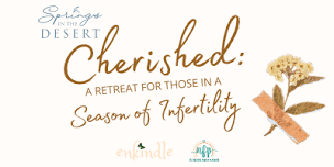 Cherished: A Retreat for Those in a Season of Infertility
