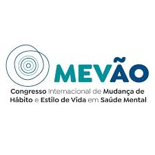4º Congresso Internacional de Mudança de Hábito e Estilo de Vida em Saúde Mental – MEVÃO 2026