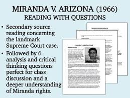 Miranda V Arizona 1966 Worksheet Critical Thinking Questions Critical Thinking Secondary Source