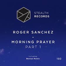 roger sanchez roger sanchez morning prayer chart on