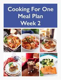 This Cooking For One Meal Plan Week 2 Includes Recipes A Grocery List And Cooking Tips These Meal Pla Cooking On A Budget Easy Meals For One Cooking For One