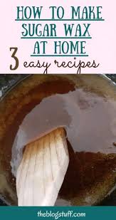The more sensitive the area, the smaller the treated area should be, says nad's resident expert natalie. How To Make Sugar Wax At Home 3 Easy Foolproof Diy Recipes