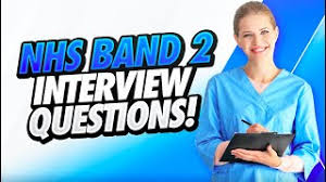 If so, we can assist with this. Nhs Band 2 Interview Questions Answers Suitable For All Nhs Band 2 Job Roles Youtube