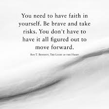 Be Brave And Take Risks The Light In The Heart In 2020 Taking Risks Quotes Life Quotes To Live By Risk Quotes