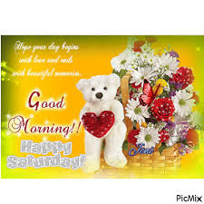 Why not use the below gallery of god gifs to share some positivity each day?! Good Morning Happy Saturday Picmix