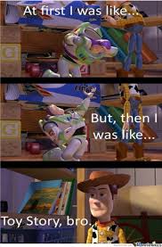 Toy story is turning 20. Toy Story Meme