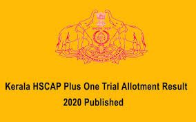 All those students successfully registered for the 1st allotment check your. Kerala Hscap Plus One 1 Trial Allotment Result 2020 Published Live Updates Hscap 1 Trial Allo