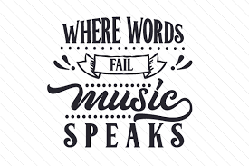 Where Words Fail Music Speaks Svg Cut File By Creative Fabrica Crafts Creative Fabrica