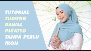 Cara mudah memakai tudung bawal yang hujungnya bulat. Tutorial Tudung Bawal Pleated Basuh Jemur Terus Pakai Youtube