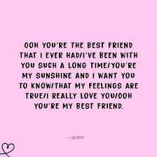 ~ i love you quotes. 100 Best Friend Quotes To Share With Your Bff Show How Much You Love Her Love You Best Friend Friends Quotes Best Friend Quotes