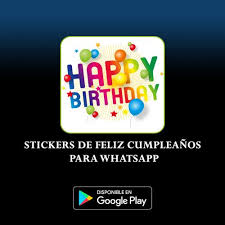 Feliz cumpleaños a esa personita tan especial, expresó junto el emoji de corazón. Stickers De Feliz Cumpleanos For Android Apk Download