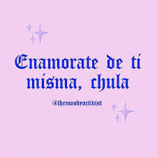 Enamorate De Ti Misma Chula I Write To Heal I Write To Grow I Write To Let Go More Quotes Like This On Cute Spanish Quotes Spanglish Quotes Gangsta Quotes