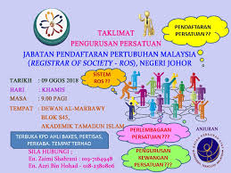 Jabatan pendaftaran pertubuhan malaysia (tulisan jawi: Jemputan Menghadiri Taklimat Pengurusan Persatuan Oleh Jabatan Pendaftaran Pertubuhan Malaysia Ros