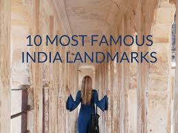 The taj mahal is so famous there are several replicas around the world, including several places in india, dubai, bangladesh and indonesia. 10 India Landmarks You Must See While Sightseeing In India Hippie In Heels