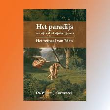 Het Paradijs Van Zijn Val Tot Zijn Verrijzenis Het Verhaal Van Eden In 2020 Wetenschappelijke Boeken Verhalen Paradijs