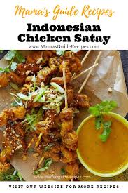 Indonesian Chicken Satay Recipe Satay Recipe Chicken Satay Satay