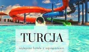 Porównaj i rezerwuj hotele w turcji. Turcja Hotele Z Aquaparkiem Opinie Dla Dzieci Najlepszy