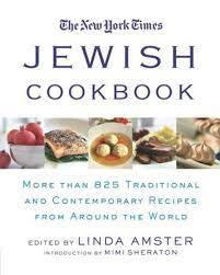 From The Food Pages Of The New York Times Comes This Authoritative Wide Ranging Jewish Cookbook With Almost Jewish Recipes Kosher Recipes Jewish Dietary Laws