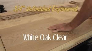 The installation includes finishing, trim, and removal of your old floor. Unfinished Engineered White Oak Clear Hardwood Flooring 3 4 Inch Youtube