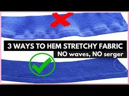 16 3 Ways On How To Hem Stretchy Fabric Without It Getting Wavy No Serger Shania Youtube Sewing Hems Sewing Fabric Sewing