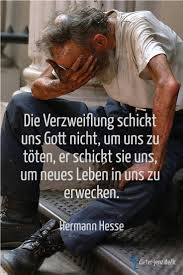 Sep 26, 2015 · aber warum sich leute fachkenntnisse einbilden und sich zu jedem käse äußern müssen, das ist mir ein rätsel. Die Verzweiflung Schickt Uns Gott Nicht Um Uns Zu Toten Er Schickt