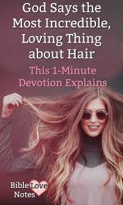 Did God Really Say That About Hair Yes In 2020 Bible Love Bible Devotions Jesus Teachings
