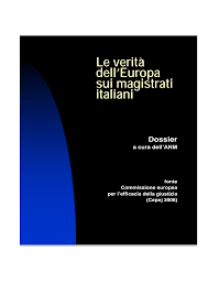 E la copertura in caso, ad esempio, di malattia è ridotta. Http Rm Coe Int Le Verita Dell Europa Sui Magistrati Italiani Dossier A Cura Dell Anm 1680790b9d