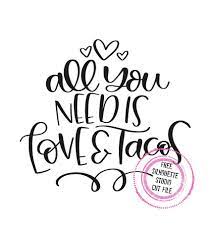 Free Silhouette Design Love And Tacos Silhouette School