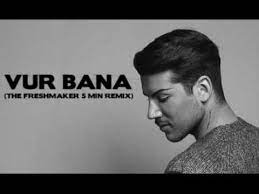 Kerimcan Durmaz Vur Bana The Freshmaker 5 Min Remix Youtube