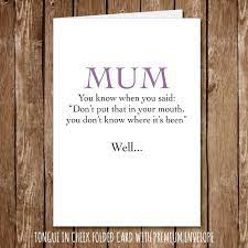 Mother's Day Birthday Greeting Card Funny Rude Mum Mummy PUT IN YOUR MOUTH  132 W | eBay
