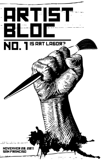 Artist Bloc No. 1, Is Art Labor? : Open Space