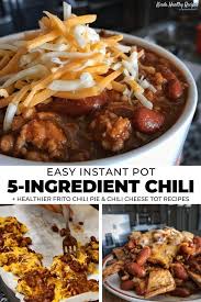 Maybe you would like to learn more about one of these? 5 Ingredient Instant Pot Chili With Healthier Frito Chili Pie And Chili Cheese Tots Recipes