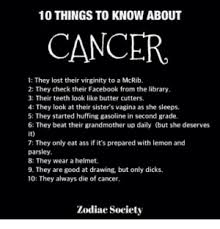 It spans from 90° to 120° celestial longitude. 25 Best Funny Cancer Memes Memes Prostate Memes