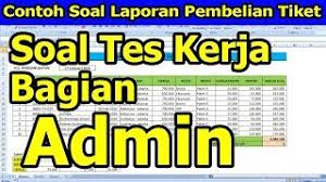 Pertanyaan interview khusus staff administrasi. Soal Tes Kerja Microsoft Excel Untuk Bagian Admin Youtube