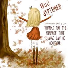 Hello September New Service Year September Quotes Hello September Quotes Welcome September