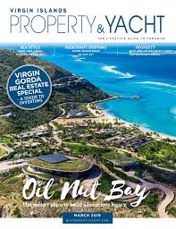 *** please remove the below item if you have provided some content material for this page ***. Virgin Islands Property Yacht March 2019 Virgin Gorda Bvi Special Issue Featuring Oil Nut Bay By Virgin Islands Property Yacht Issuu