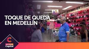 Sábado 16 de enero 11:00 a.m. Toque De Queda En Medellin En Navidad Y Ano Nuevo Youtube