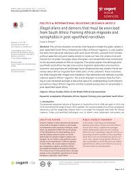 Pdf Illegal Aliens And Demons That Must Be Exorcised From South Africa Framing African Migrants And Xenophobia In Post Apartheid Narratives