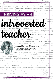 How To Thrive As An Introverted Teacher Secondary Ela Classroom English Teacher Resources Teacher Resources