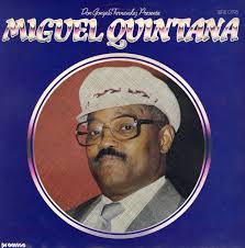 Miguel Quintana : Don Gonzalo Fernandez Presenta Miguel Quintana (LP, Vinyl  record album) -- Dusty Groove is Chicago's Online Record Store