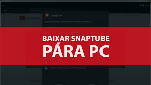 Snaptube is a free downloader for downloading videos and music from any site. Baixar Snaptube Para Pc Para Windows