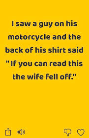 Two lumps of vomit are flying through the air one says to the other ''you look upset'' the other one says ''i know i was brought up around here. What Are Funny Clean Jokes