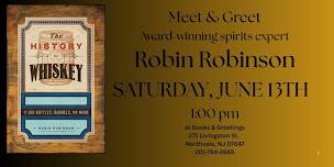 Meet The History of Whiskey Author Robin Robinson