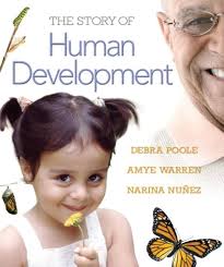 The Story of Human Development: Poole, Debra, Warren, Amye, Nunez, Narina:  9780130307521: Amazon.com: Books