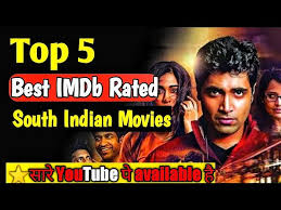 Therefore, we thought to provide you all with an illustrated list of the best films that have hit the screens. Imdb Top Rated South Indian Movies Part 6 Highest Imdb Rated Hindi Dubbed South Movies Youtube