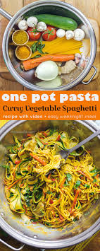 One Pot Pasta Curry Spaghetti Recipe With Fresh Tomatoes And Courgette Zucchini Spaghetti Recipes One Pot Pasta Curry Pasta