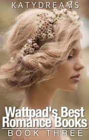 Wattpad's Best Romance Books (Book Three)
